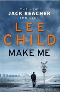 Lee Child : Make Me