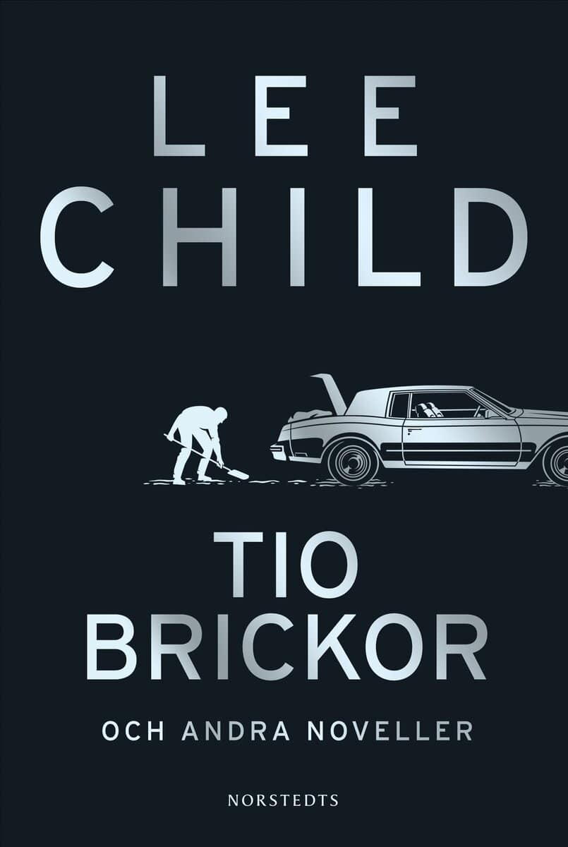 Lee Child : Tio brickor och andra noveller