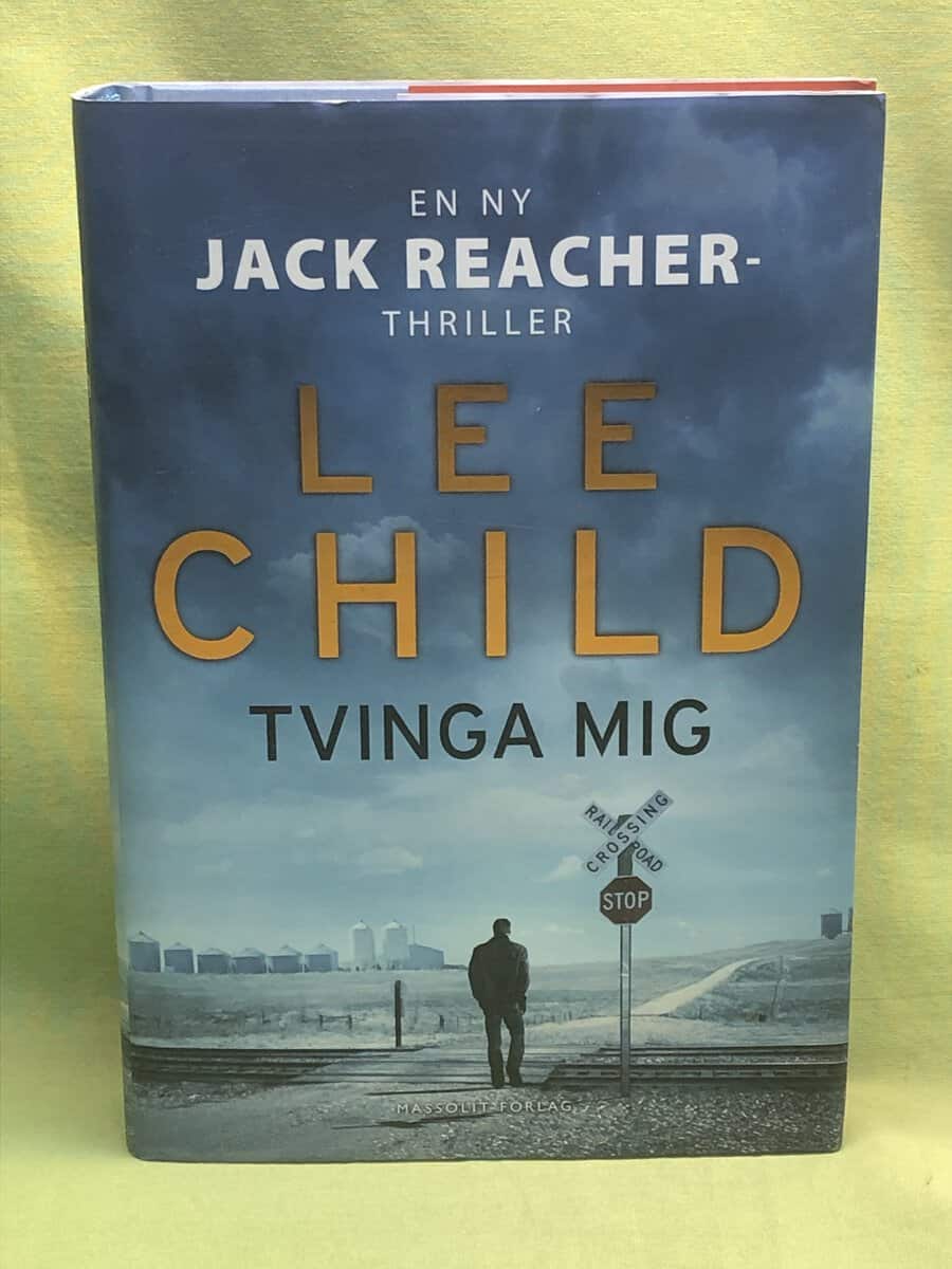 Lee Child : Tvinga mig