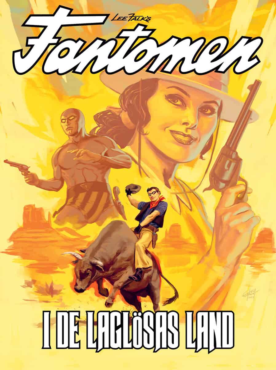 Lee Falk : Fantomen. I de laglösas land