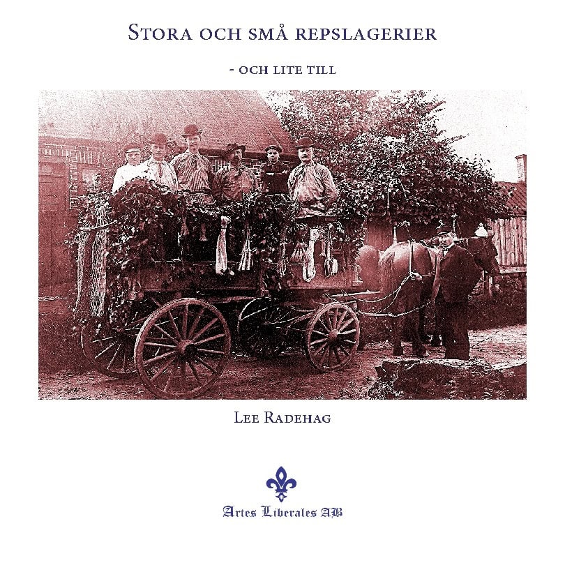 Lee Radehag : Stora och små repslagerier