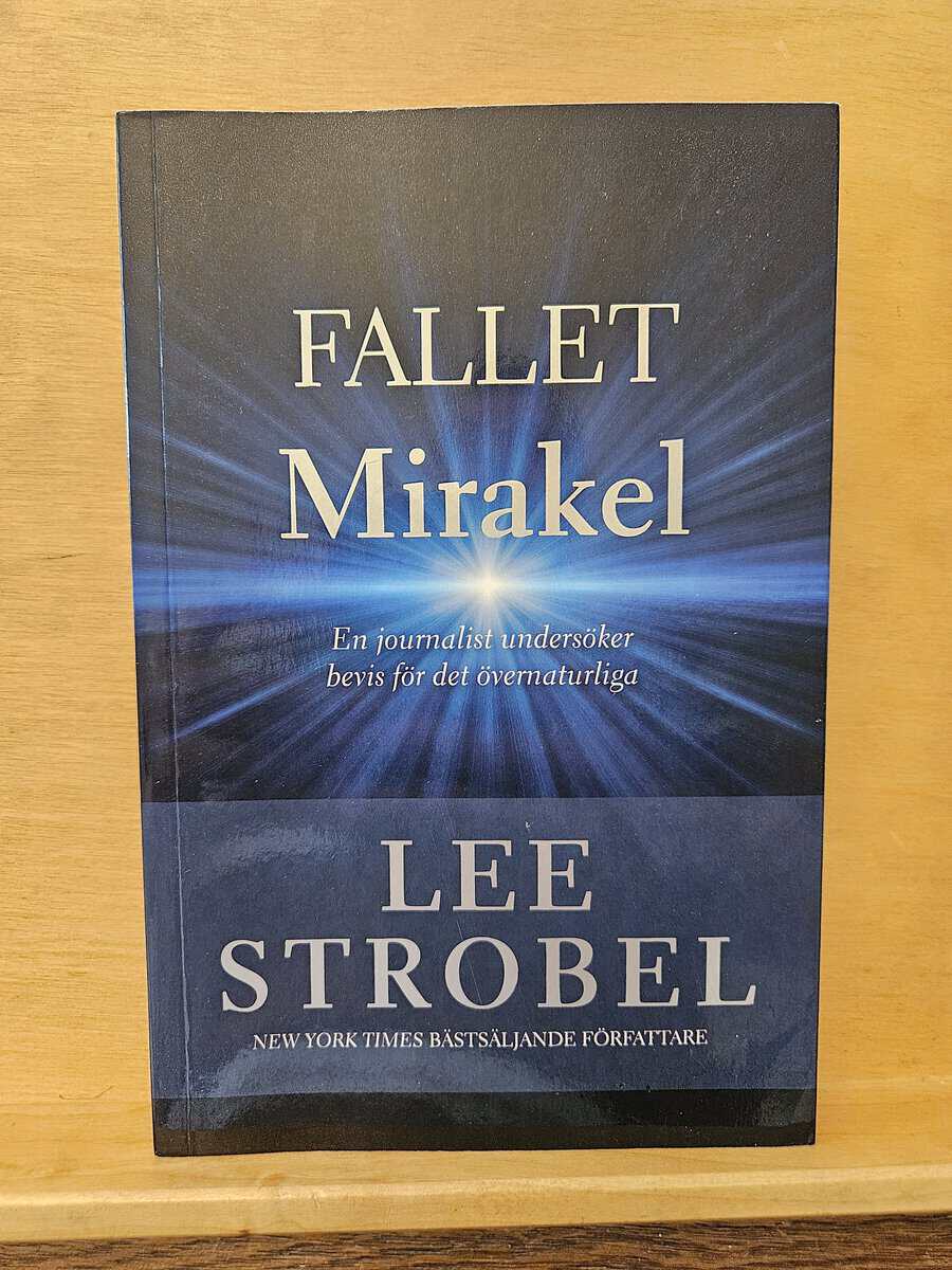 Lee Strobel : Fallet mirakel