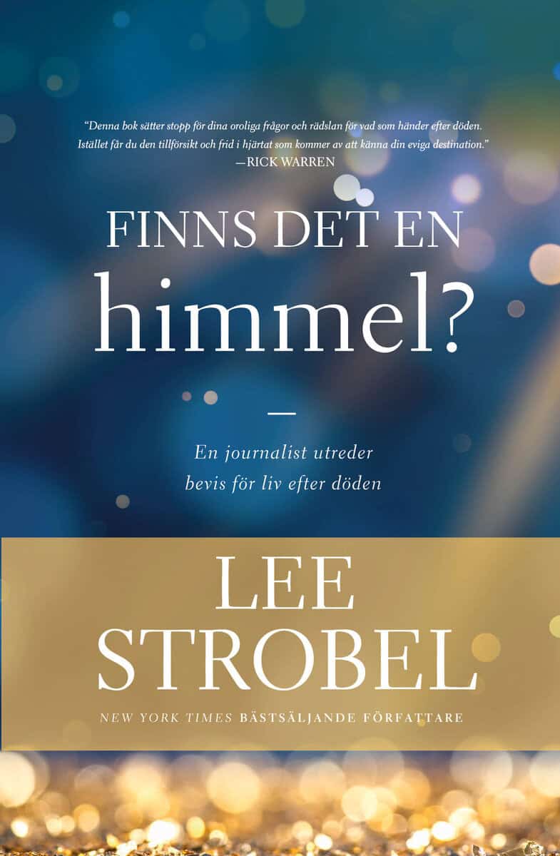 Lee Strobel : Finns det en himmel?