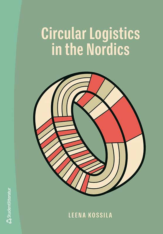Leena Kossila : Circular logistics in the Nordics