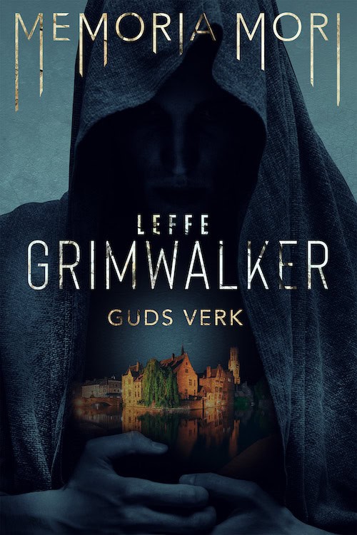 Leffe Grimwalker : Guds verk