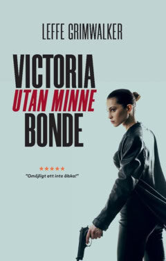 Leffe Grimwalker : Utan minne