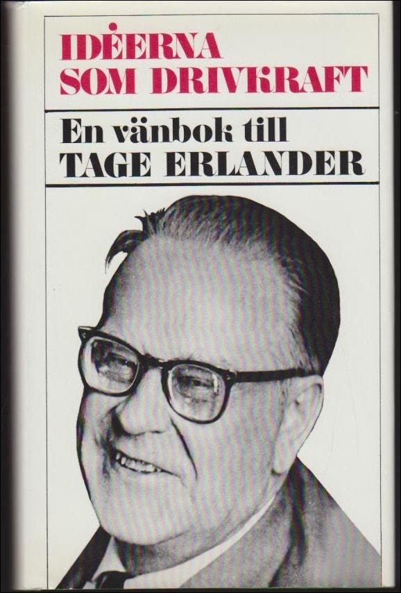 Leif Andersson : Idéerna som drivkraft