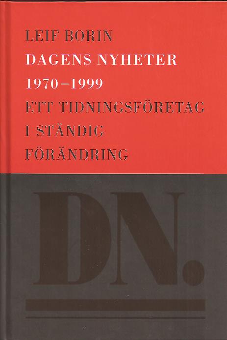 Leif Borin : Dagens nyheter 1970-1999