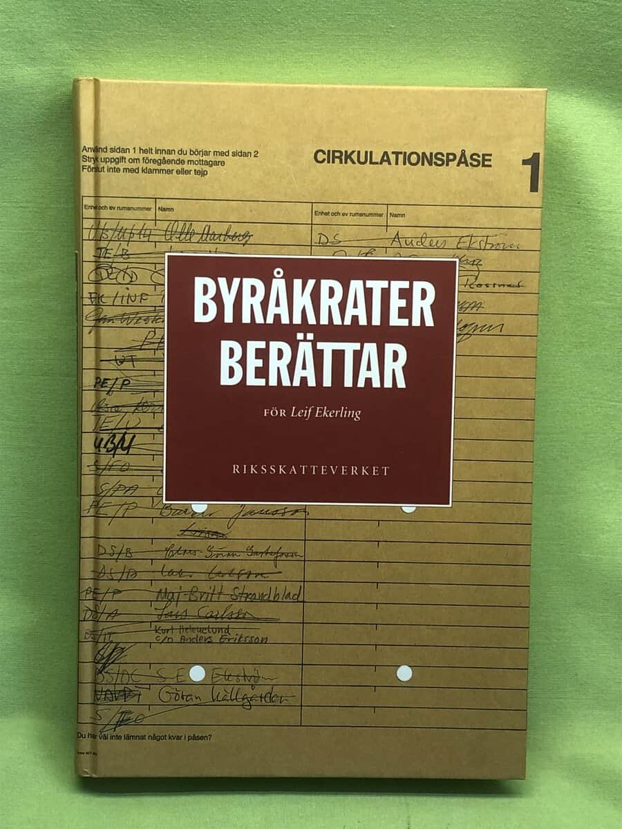 Leif Ekerling : Byråkrater berättar