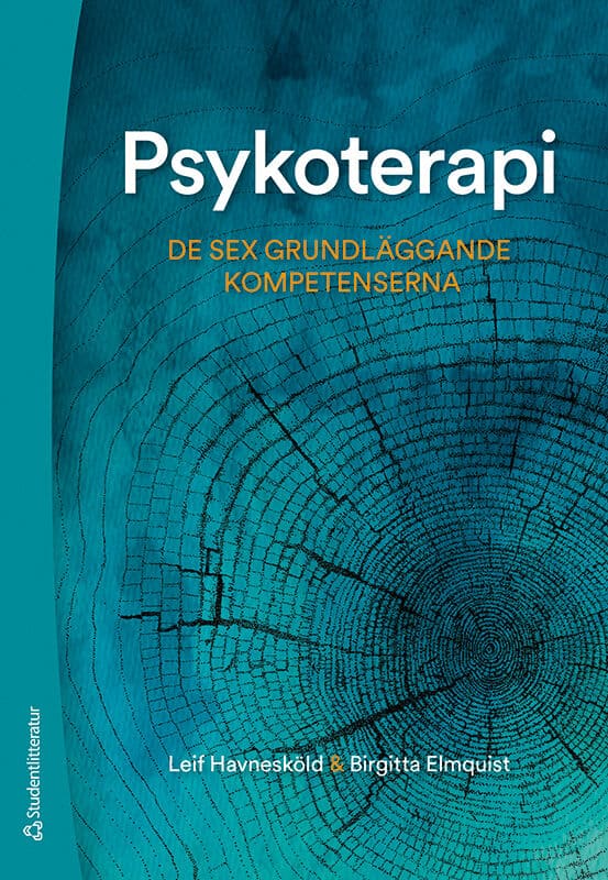 Havnesköld, Leif ; Elmquist, Birgitta : Psykoterapi : de sex grundläggande kompetenserna