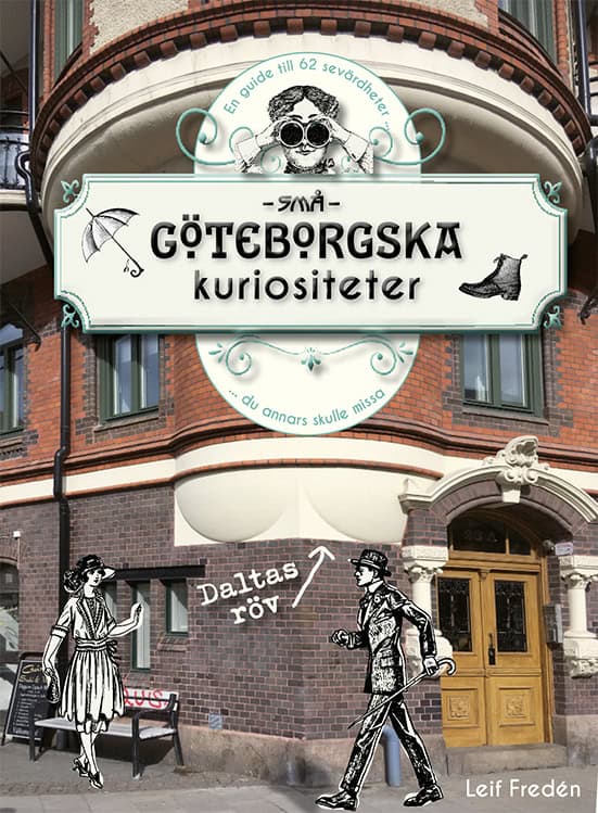 Leif Fredén : Små göteborgska kuriositeter