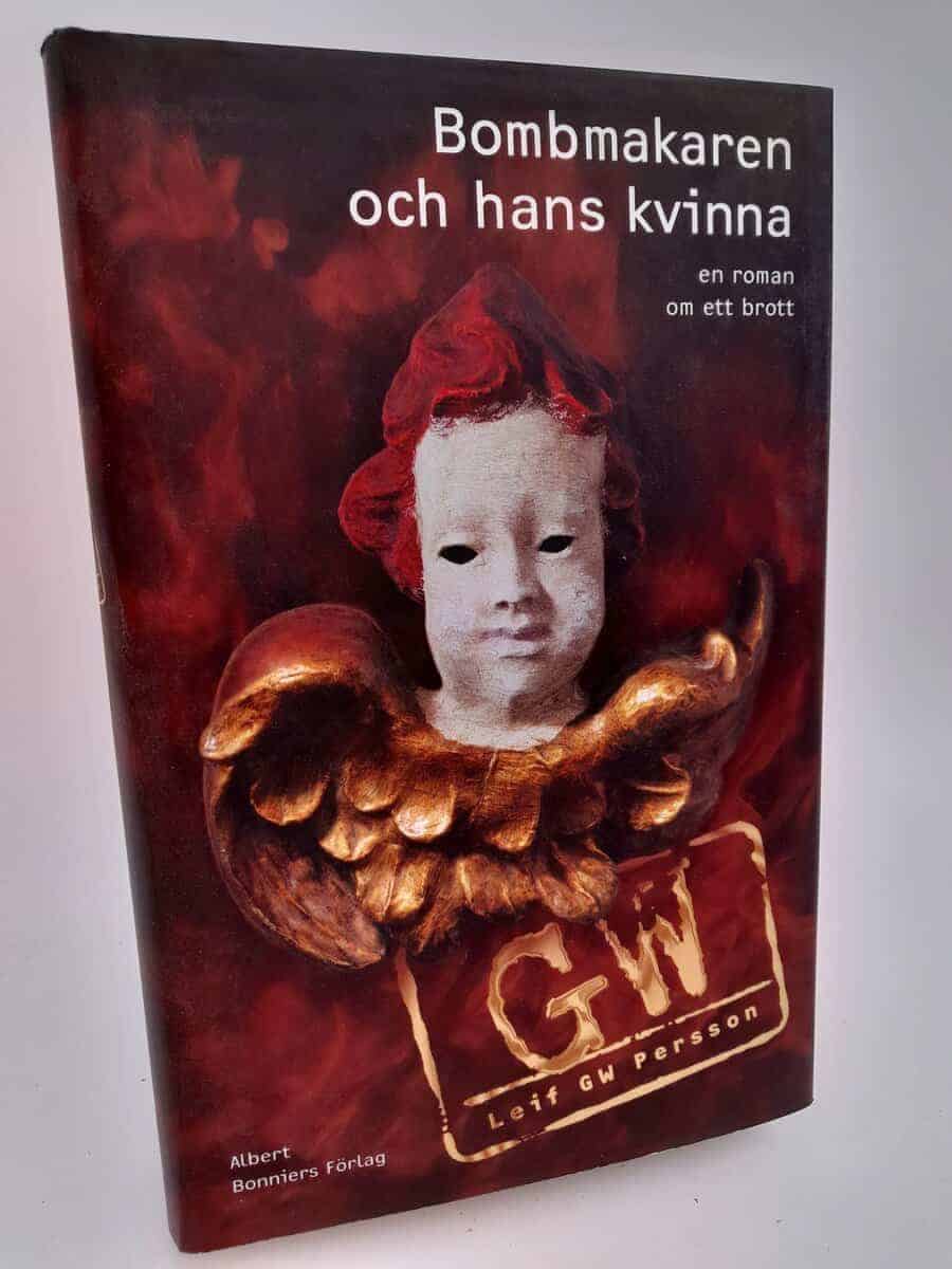 Leif G. W. Persson : Bombmakaren och hans kvinna