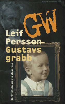 Leif G. W. Persson : Gustavs grabb