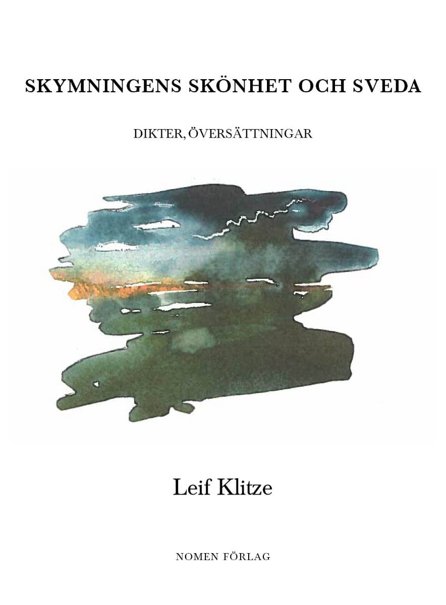 Leif Klitze : Skymningens skönhet och sveda