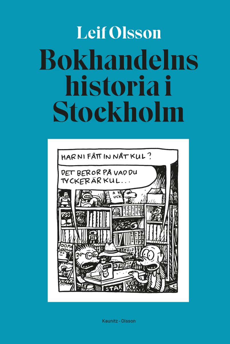 Leif Olsson : Bokhandelns historia i Stockholm