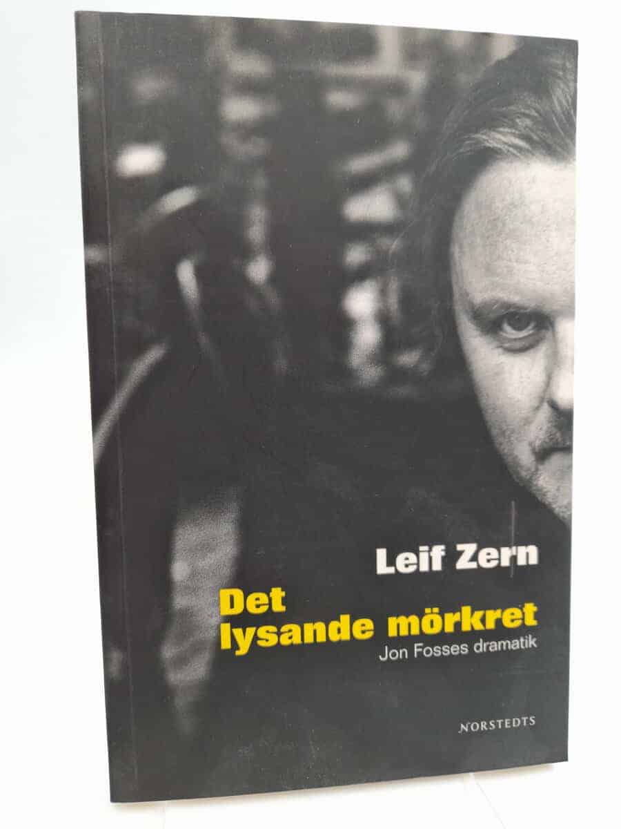 Leif Zern : Det lysande mörkret