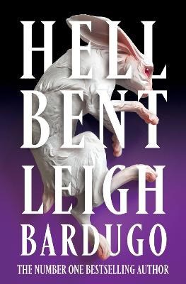 Leigh Bardugo : Hell Bent