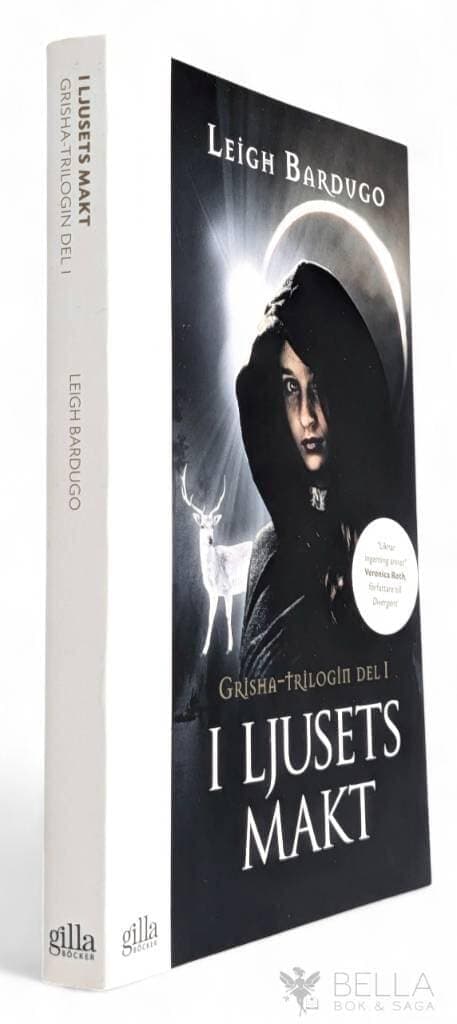 Leigh Bardugo : I ljusets makt - Grisha-trilogin - Bok 1