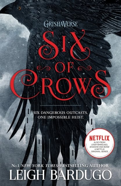Leigh Bardugo : Six of Crows