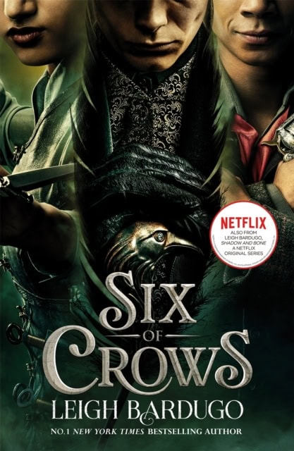 Leigh Bardugo : Six of Crows