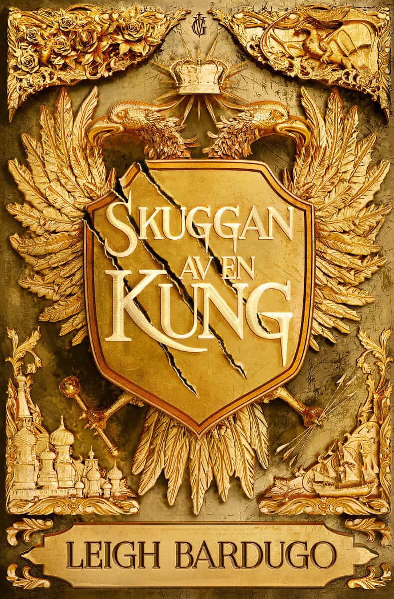 Leigh Bardugo : Skuggan av en kung