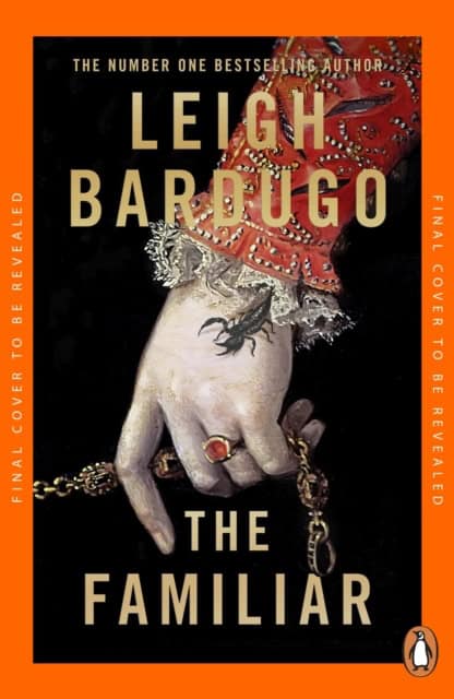 Leigh Bardugo : The Familiar