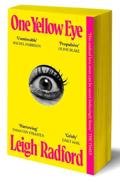Leigh Radford : One Yellow Eye