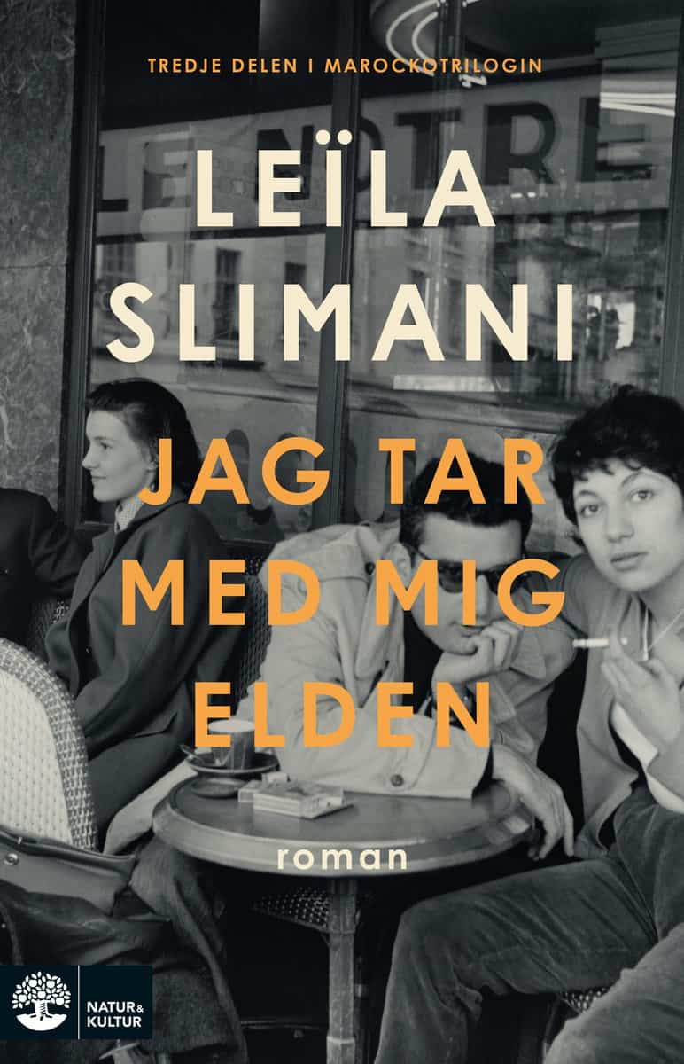 Leïla Slimani : Jag tar med mig elden