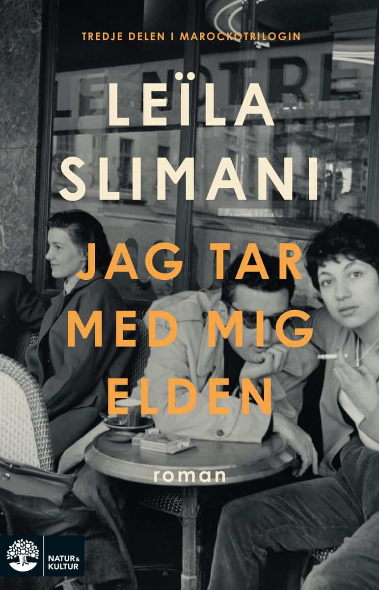 Leïla Slimani : Jag tar med mig elden