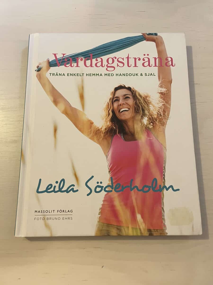 Leila Söderholm : Vardagsträna