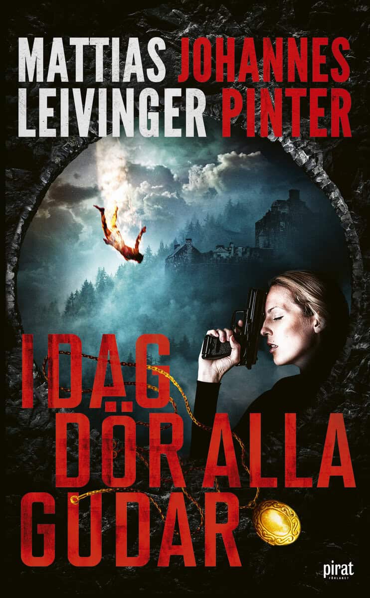 Leivinger, Mattias ; Pinter, Johannes : Idag dör alla gudar