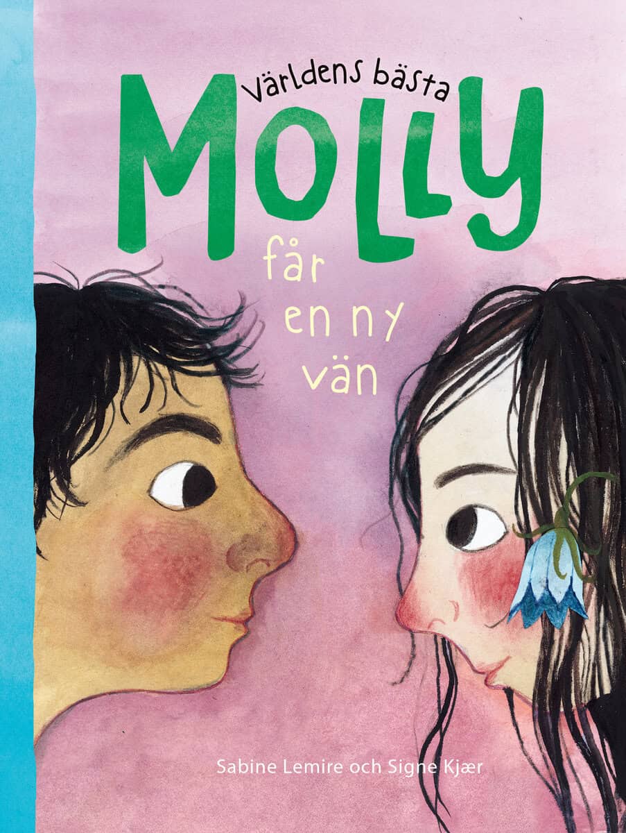 Lemire, Sabine ; Kjær, Signe : Världens bästa Molly får en ny vän