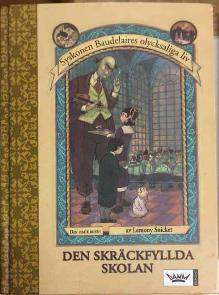 Lemony Snicket : Den skräckfyllda skolan