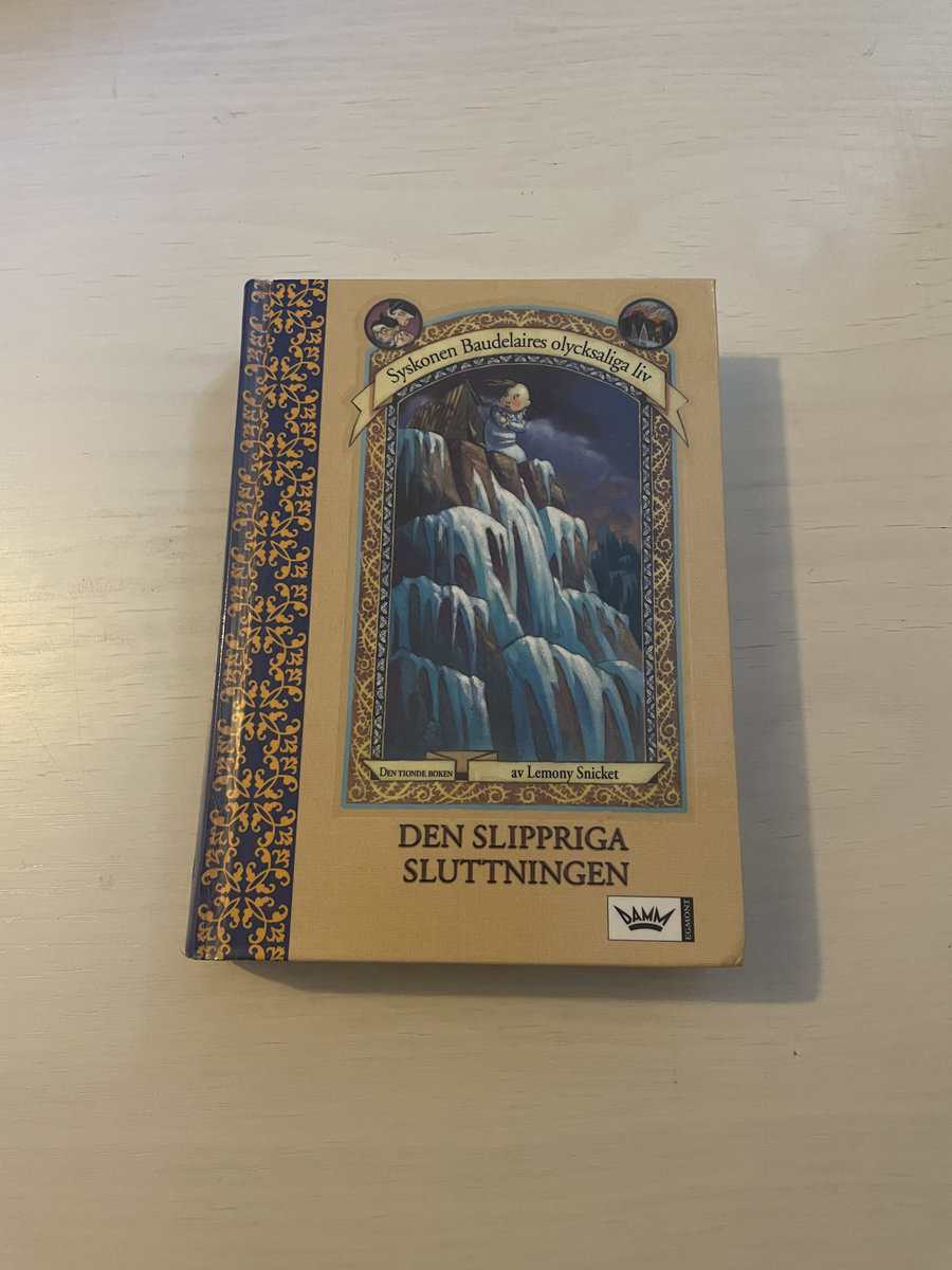 Lemony Snicket : Syskonen Baudelaires olycksaliga liv 10 - Den slippriga sluttningen