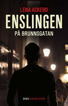 Lena Ackebo : Enslingen på Brunnsgatan
