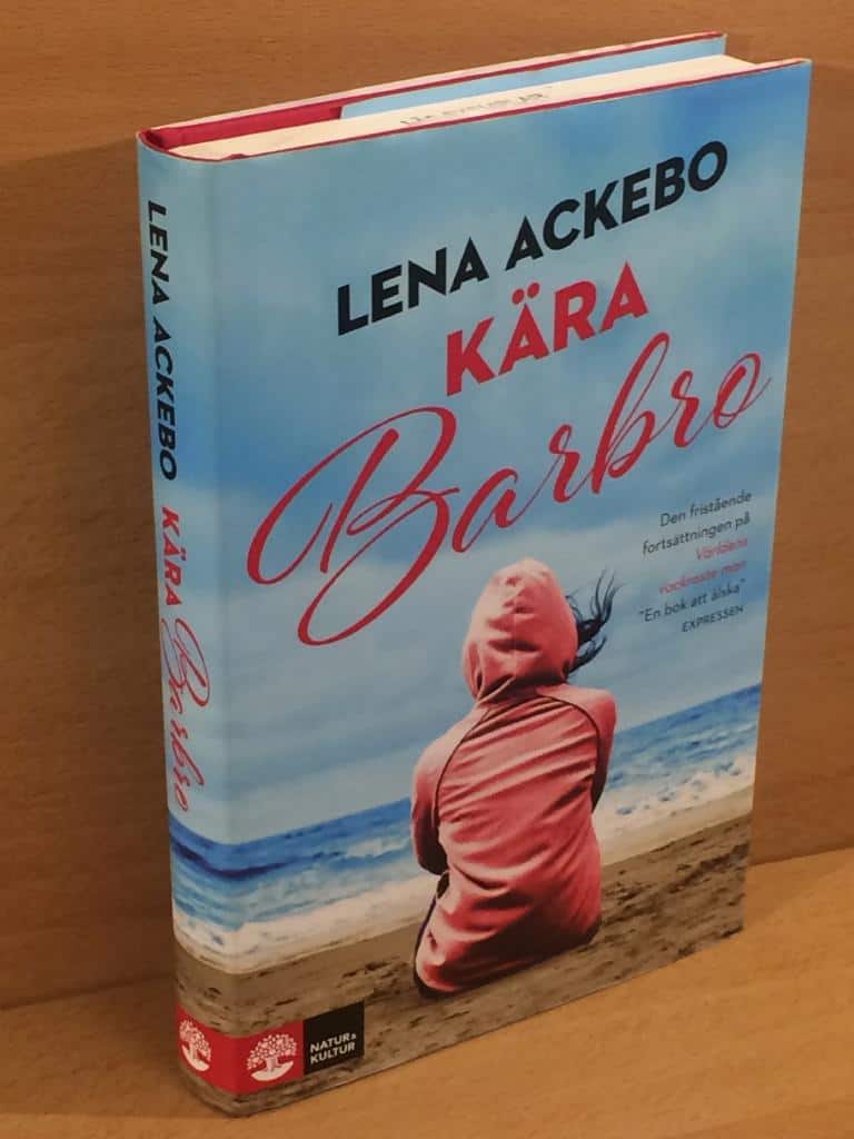 Lena Ackebo : Kära Barbro