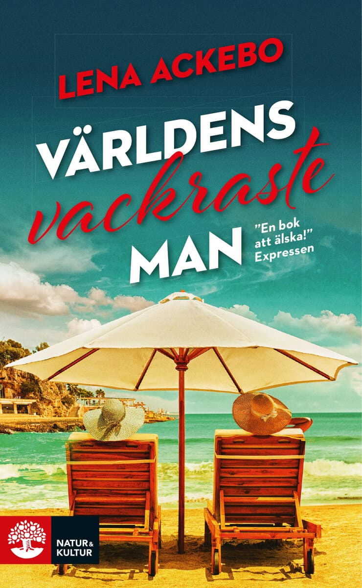 Lena Ackebo : Världens vackraste man