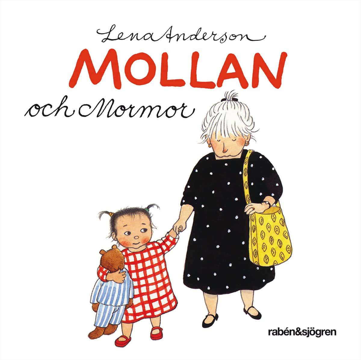 Lena Anderson : Mollan och Mormor