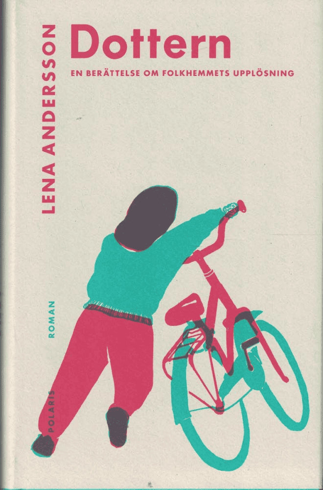 Lena Andersson : Dottern