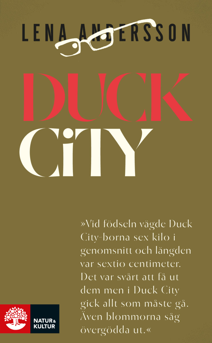 Lena Andersson : Duck City