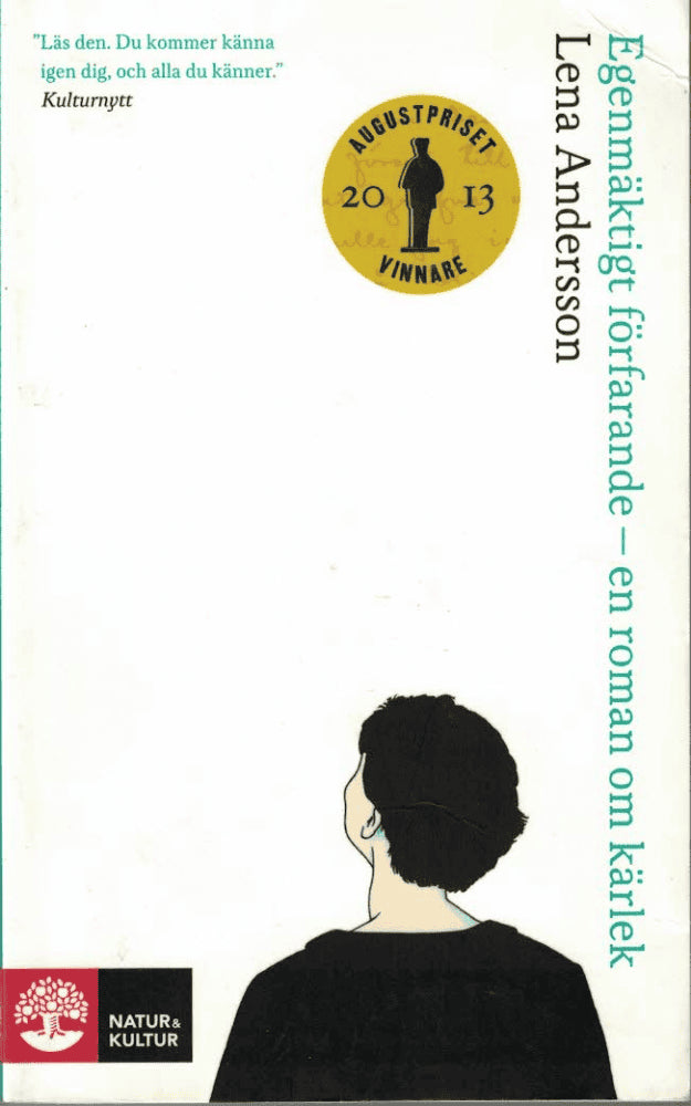 Lena Andersson : Egenmäktigt förfarande