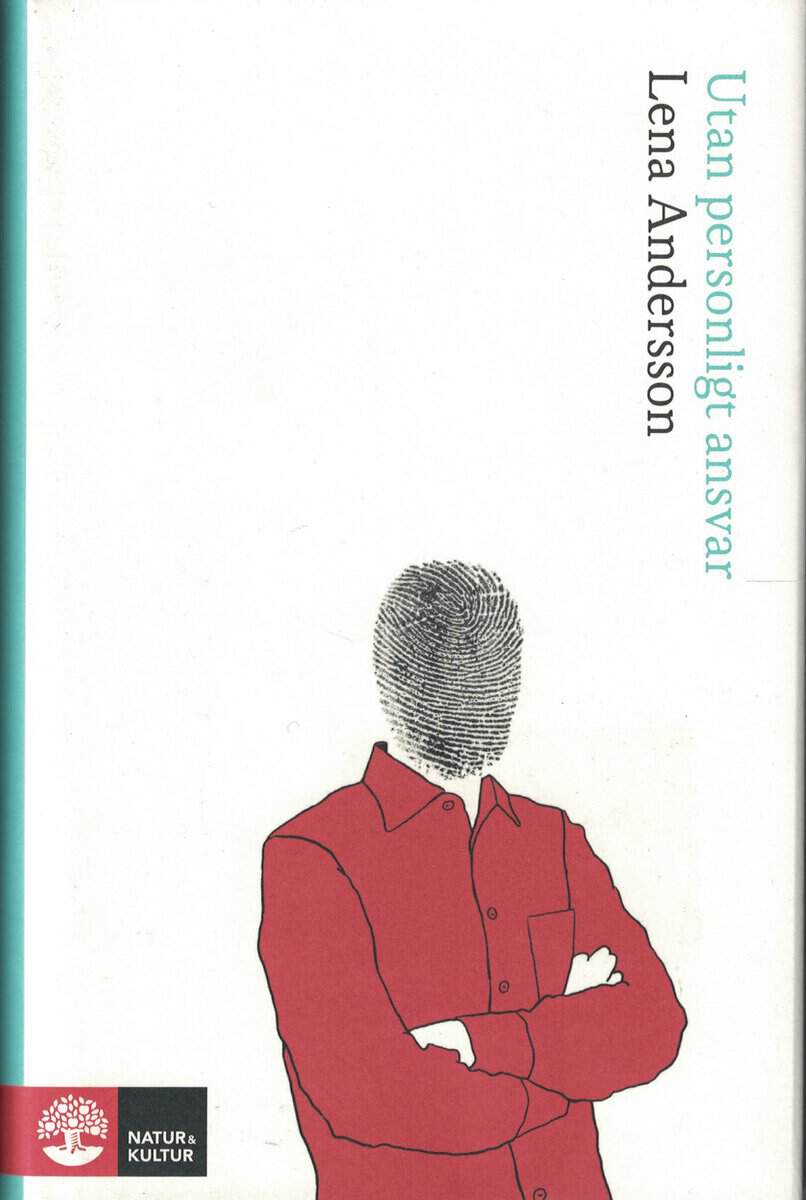 Lena Andersson : Utan personligt ansvar