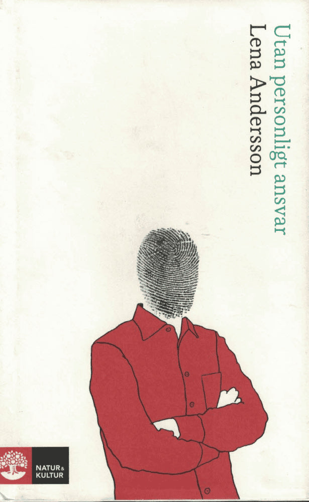 Lena Andersson : Utan personligt ansvar