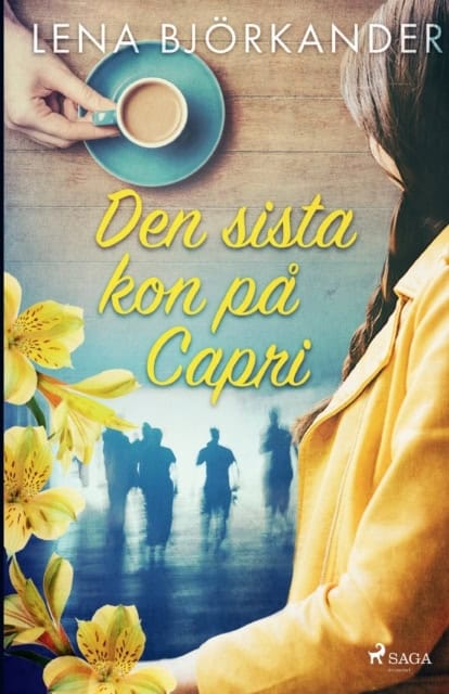Lena Björkander : Den sista kon på Capri