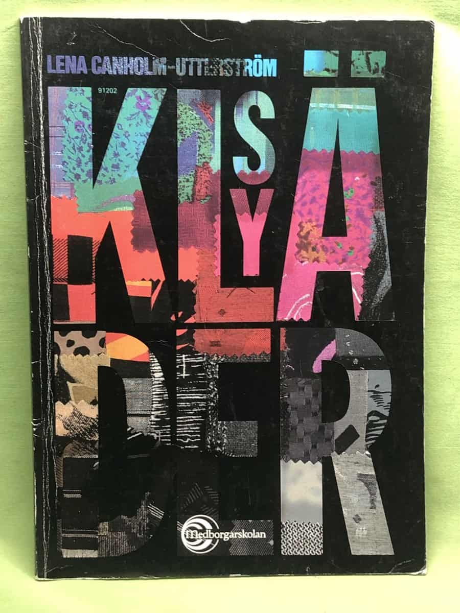 Lena Canholm-Utterström : Sy kläder