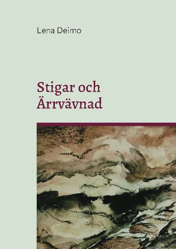 Lena Deimo : Stigar och ärrvävnad