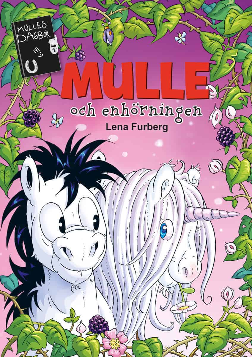 Lena Furberg : Mulle och enhörningen