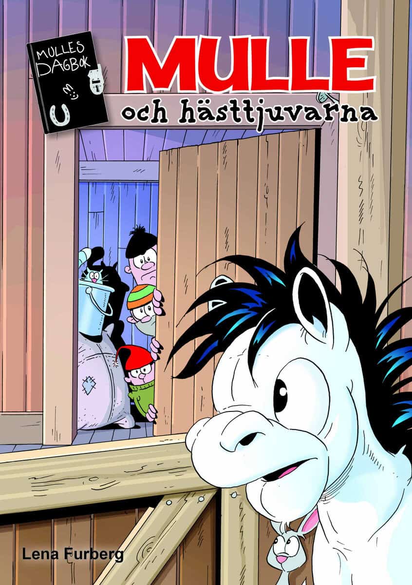 Lena Furberg : Mulle och hästtjuvarna