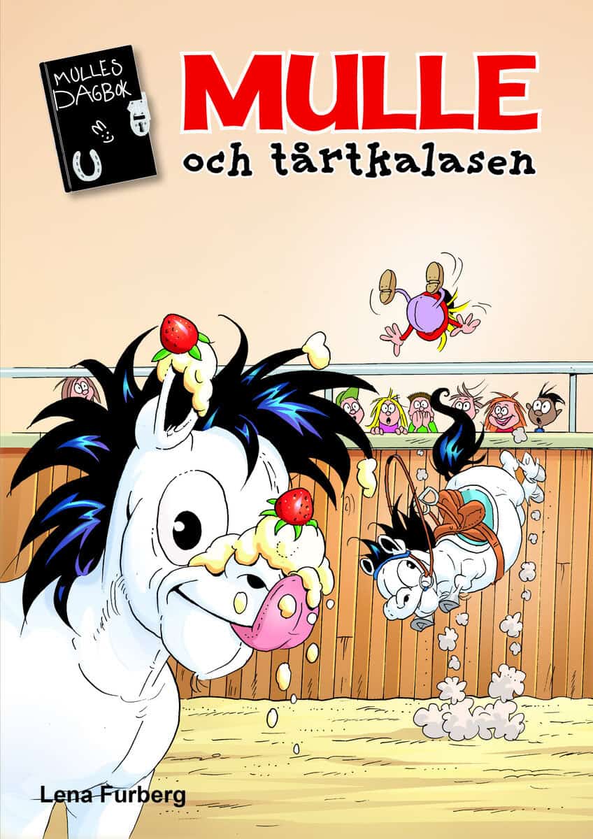 Lena Furberg : Mulle och tårtkalasen