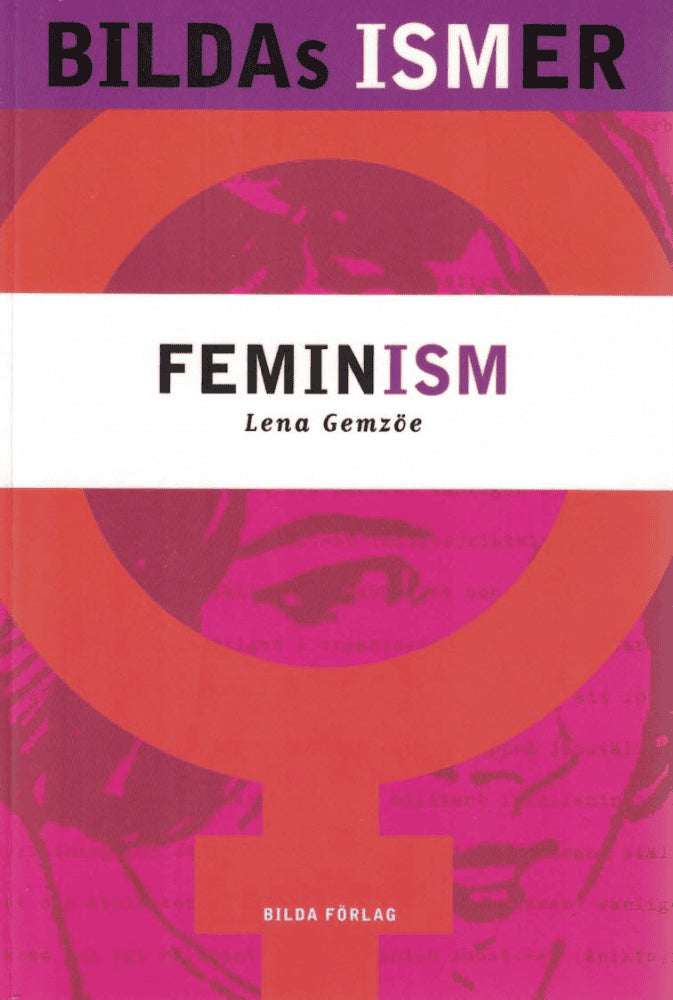 Lena Gemzøe : Feminism